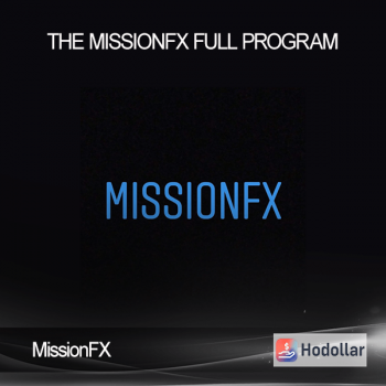 MissionFX - The MissionFX Full Program