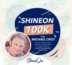 Shine On 100K - Earn $200K Weekly Selling High-Quality P.O.D. Jewelry 