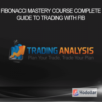 Fibonacci Mastery Course Complete Guide to Trading with Fib