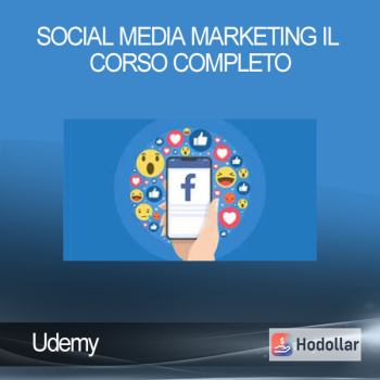 Udemy - Social Media Marketing IL Corso Completo