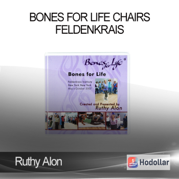 Ruthy Alon - Bones for Life Chairs - Feldenkrais