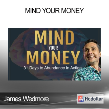 James Wedmore - Mind Your Money