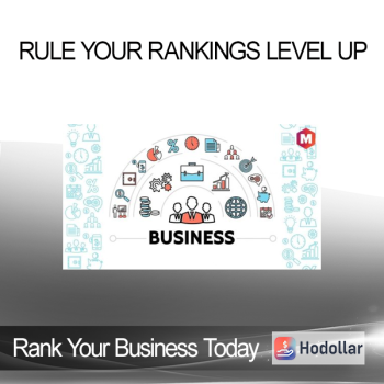 Rank Your Business Today - Rule Your Rankings Level UP