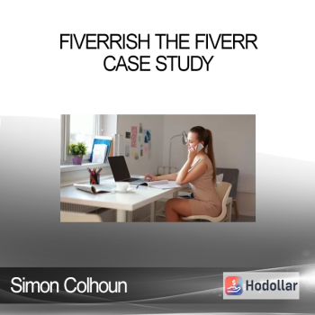 Fiverrish The Fiverr Case Study - Simon Colhoun