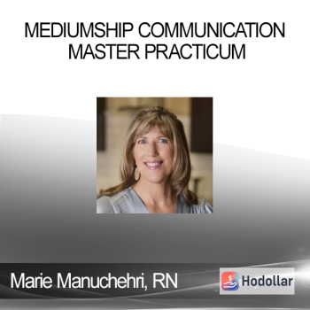Marie Manuchehri, RN - Mediumship Communication Master Practicum